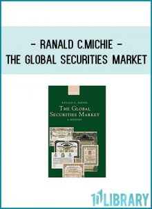 Ranald C.Michie - The Global Securities Market