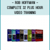 Rob Hoffman - Complete 32 Plus Hour Video Training