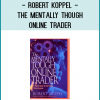 Robert Koppel - The Mentally Though Online Trader