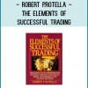 Robert P.Rotella - The Elements of Successful Trading