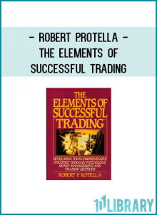 Robert P.Rotella - The Elements of Successful Trading