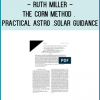 Ruth Miller - The Corn Method . Practical Astro .Solar Guidance