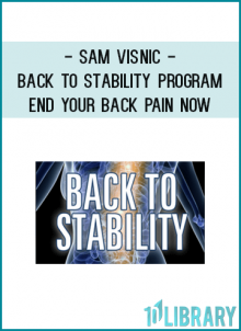 Sam Visnic - Back To Stability Program - End Your Back Pain Now