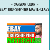 Sarwar Uddin - Ebay Dropshipping Masterclass
