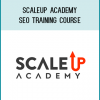 Scaleup Academy - Seo Training Course