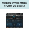 Soundiron Hyperion Strings Elements v1.0.0 KONTAKT