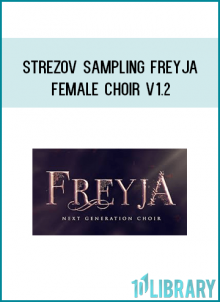 Strezov Sampling FREYJA Female Choir v1.2