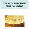 Strezov Sampling frame DRUM X3M KONTAKT
