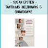 Susan Epstein - Tantrums. Meltdowns & Showdowns: Emotional Regulation Strategies for Children & Adolescents with ADHD. ODD. ASD and Resistant Behaviors