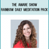 The Aware Show - Rainbow Daily Meditation Pack