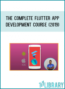 The Complete Flutter App Development Course (2019)