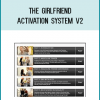 The Girlfriend Activation System V2