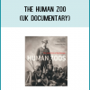The Human Zoo (UK Documentary)