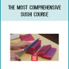 The Most Comprehensive Sushi Course
