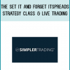 The Set it and Forget itSpreads Strategy Class & Live Trading