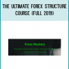 The Ultimate Forex Structure Course (Full 2019)