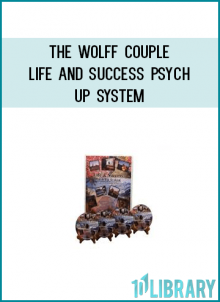 The Wolff Couple - Life and Success Psych Up System
