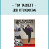 Tim Tackett - JKD KtckBoxing