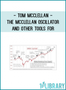 Tom McClellan - The McClellan Oscillator and Other Tools for