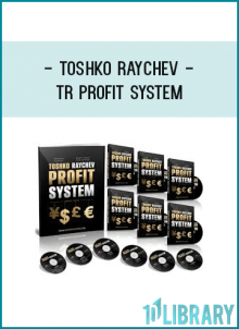 Toshko Raychev - TR Profit System