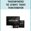 Tradeempowered - The Ultimate Trader Transformation