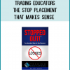 Trading Educators - The Stop Placement that Makes Sense