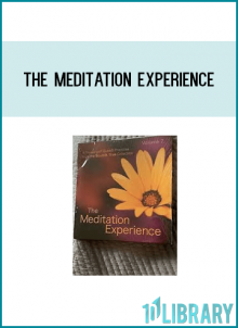 The Meditation Experience: A Treasury of Guided Practices From the Sounds True Collect