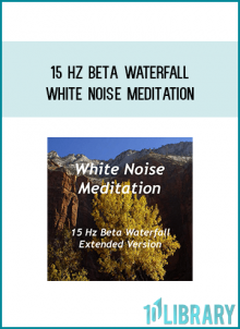 A beautiful blend of pink noise encoded with 15 Hz Beta binaural beats and a relaxing waterfall. Excellent for alertness, concentration, problem solving or stimulation. Use headphones or earbuds for maximum effect!