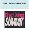 Direct Dating Summit FULL