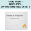 Bruno Martins & Fabricio Astelo – Charisma School Collection Part 2