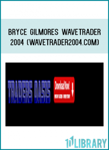 Bryce Gilmores WaveTrader 2004 (wavetrader2004.com)