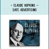 Advertising Secrets Claude Hopkins Left Out Of His Other Two Books!