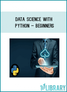 Data Science with Python – Beginners