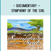 Documentary – Symphony of the Soil