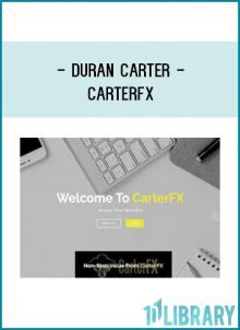 • Services as outlined in the ‘ Inside CarterFX’ section on the homepage