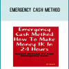 Emergency Cash Method