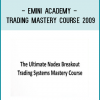 Emini Academy - Trading Mastery Course 2009