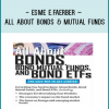 Esme E.Faerber – All About Bonds & Mutual Funds