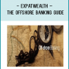 ExpatWealth – The Offshore Banking Guide