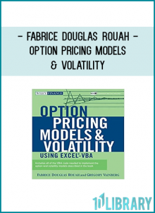 Praise for Option Pricing Models & Volatility Using Excel-VBA