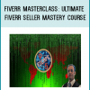 Fiverr Masterclass Ultimate Fiverr seller mastery course