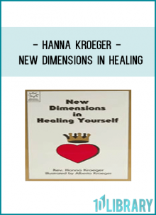 Hanna Kroeger - New Dimensions in Healing
