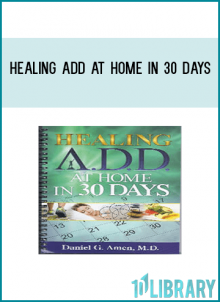 Healing ADD at Home in 30 Days