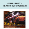Hwang Jang Lee - The Art of High-impact Kicking