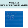 This practical course in complex calculus explains the applications,