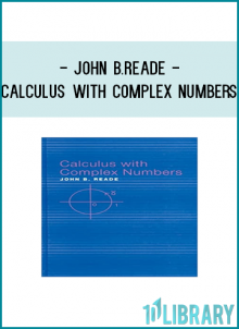 This practical course in complex calculus explains the applications,