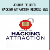 Joshua Pellicer - Hacking Attraction Reduced Size