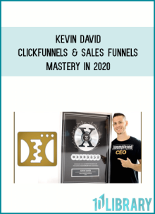 Kevin David – Clickfunnels & Sales Funnels Mastery in 2020 at Midlibrary.net