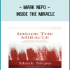 Mark Nepo - INSIDE THE MIRACLE