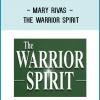 Mary Rivas - The Warrior Spirit